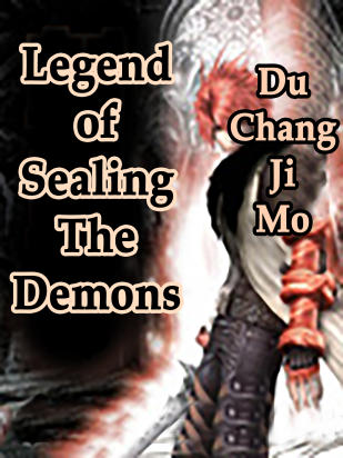 Legend of Sealing The Demons